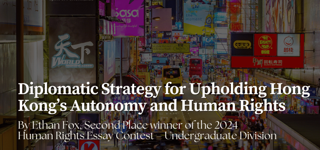 Diplomatic Strategy for Upholding Hong Kong’s Autonomy and Human Rights