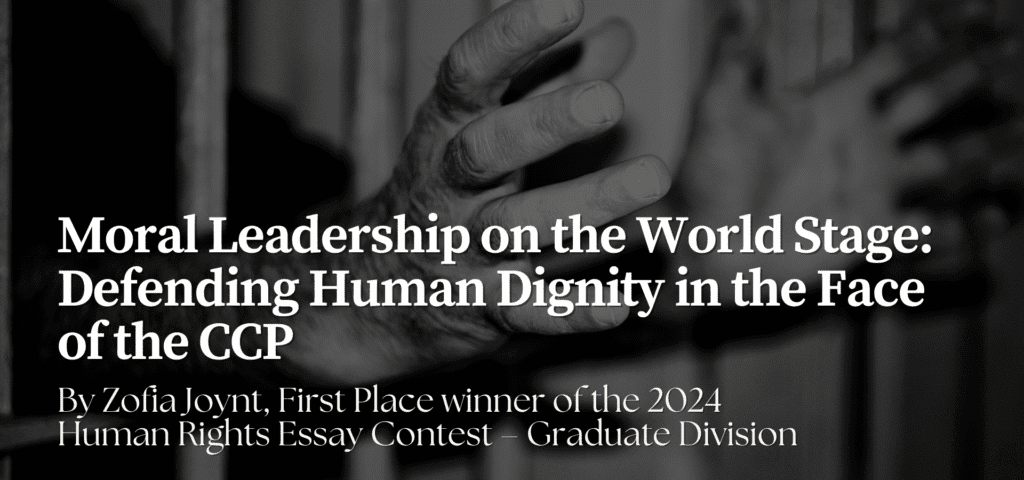 Moral Leadership on the World Stage: Defending Human Dignity in the Face of the CCP